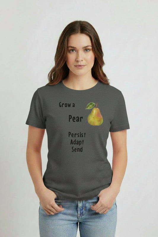 Women's Grow a pear T Shirt