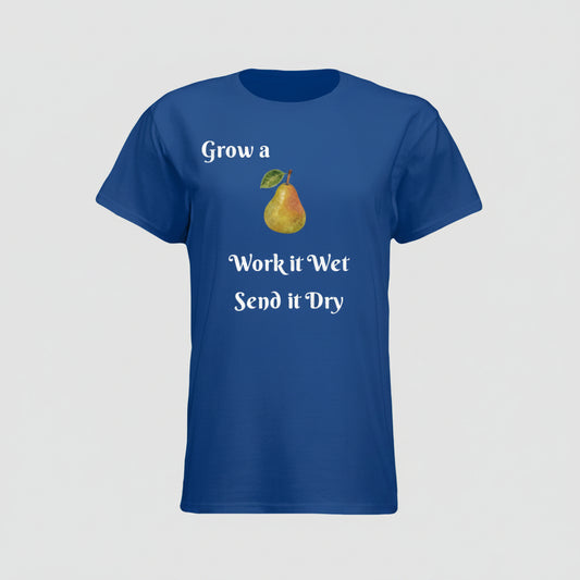 Women's Grow a Pear T Shirt